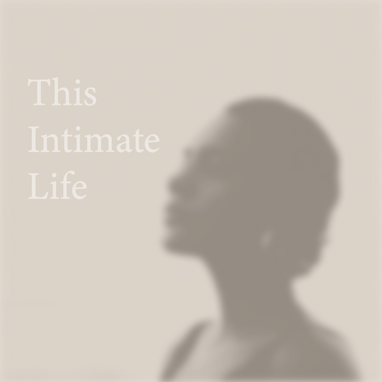 This Intimate Life